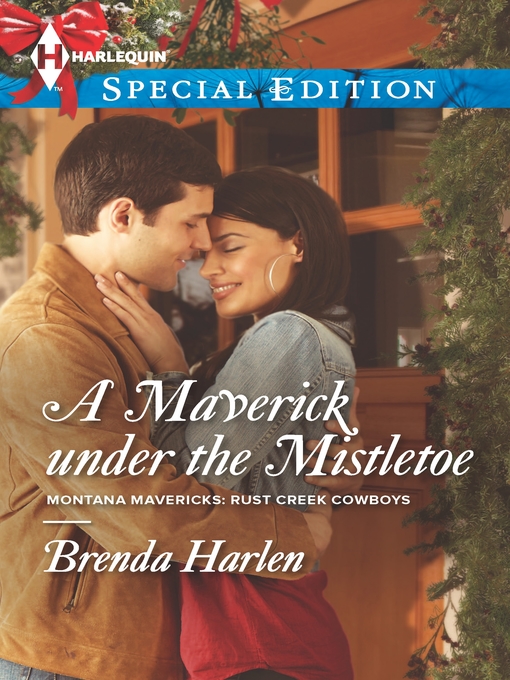 Title details for A Maverick under the Mistletoe by Brenda Harlen - Available